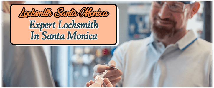 Locksmith Santa Monica, CA